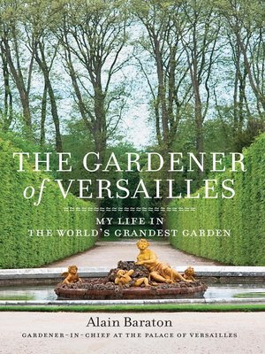cover image of The Gardener of Versailles
